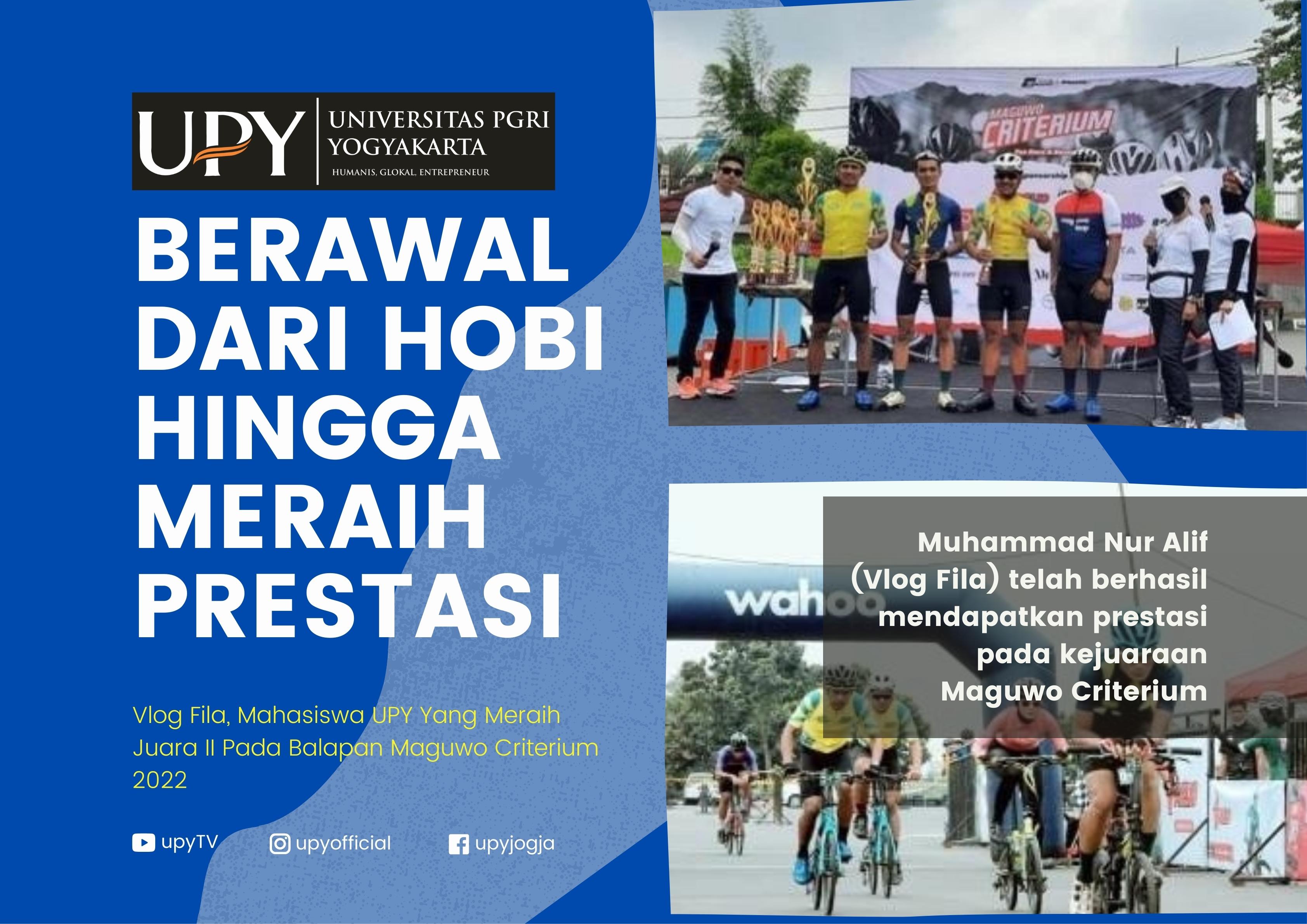 Vlog Fila, Mahasiswa UPY Yang Meraih Juara II Pada Balapan Maguwo Criterium 2022