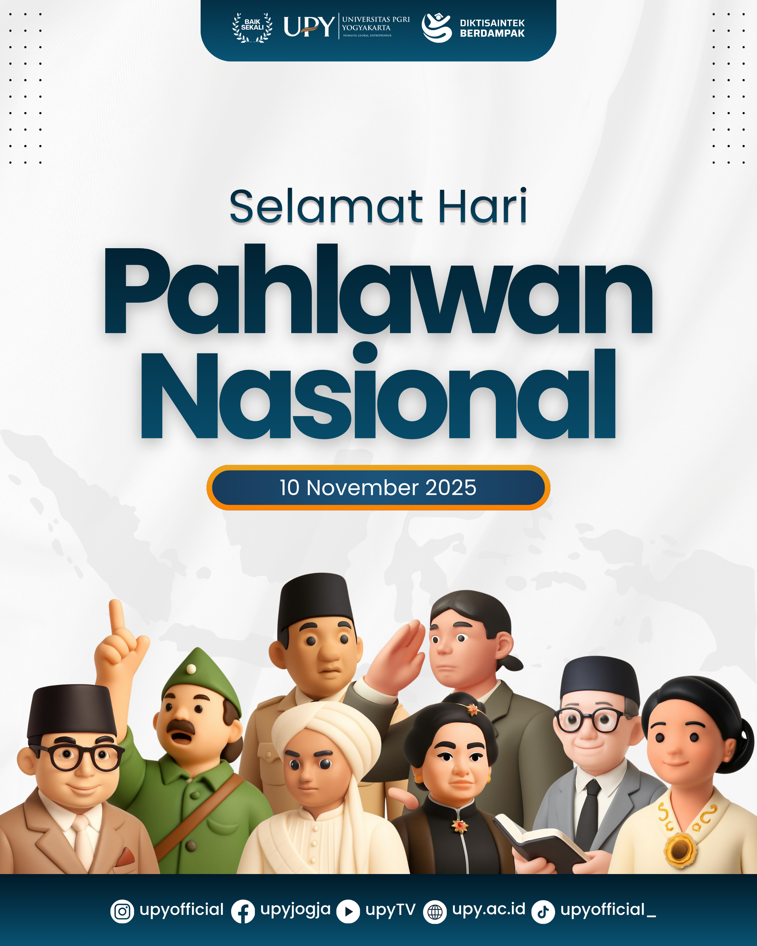 Hari Pahlawan Nasional 2025: “Pahlawanku Teladanku, Terus Bergerak, Melanjutkan Perjuangan”